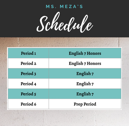 Ms. Meza's Schedule 